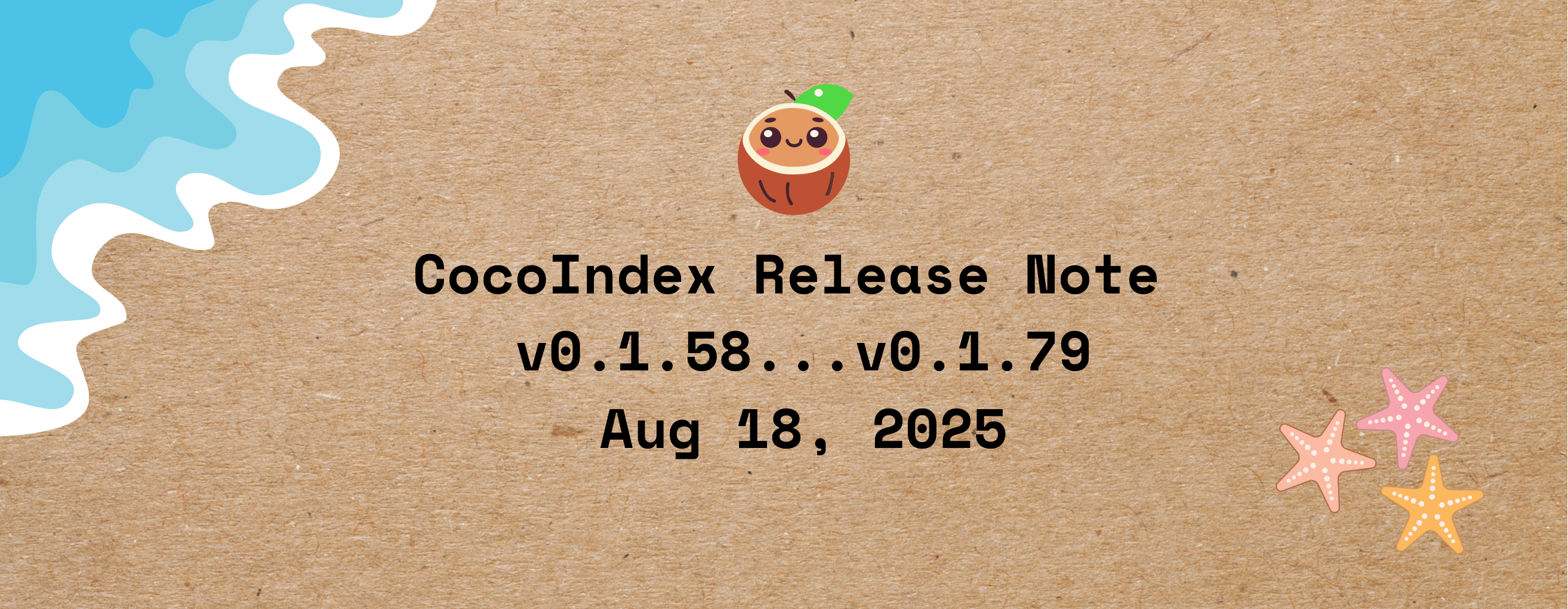 CocoIndex Changelog 2025-08-18
