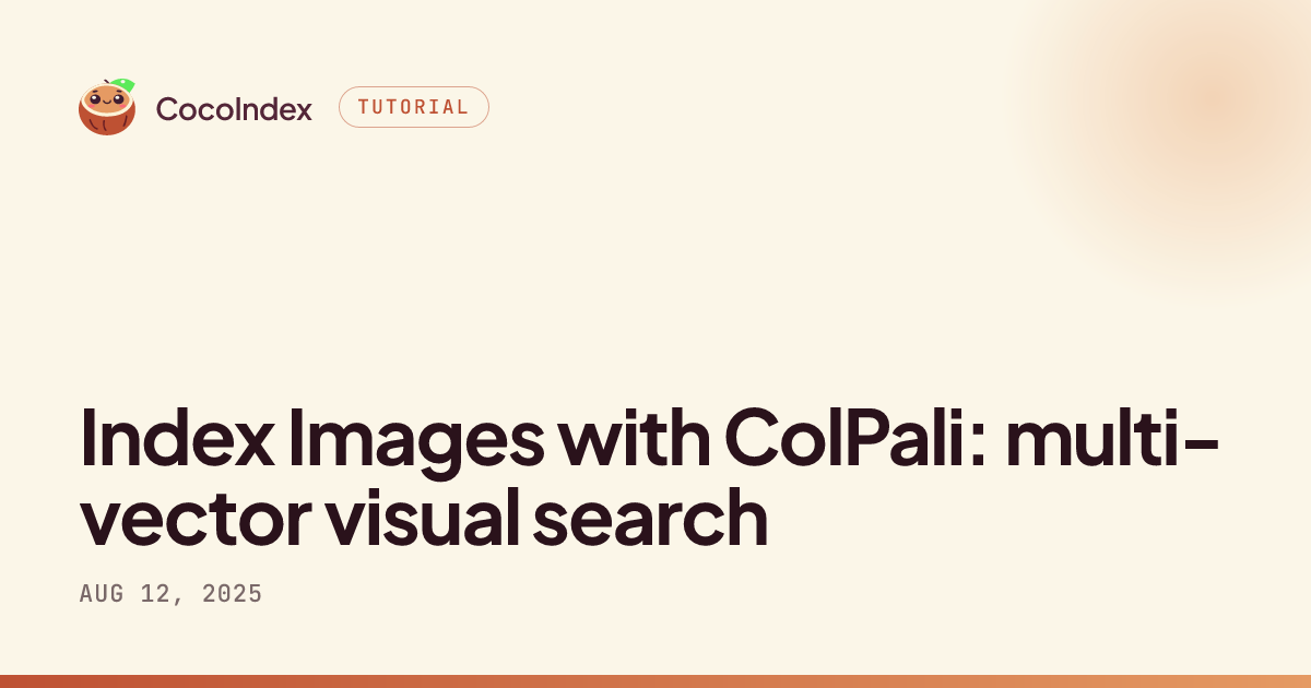 Index Images with ColPali: multi-vector visual search · CocoIndex