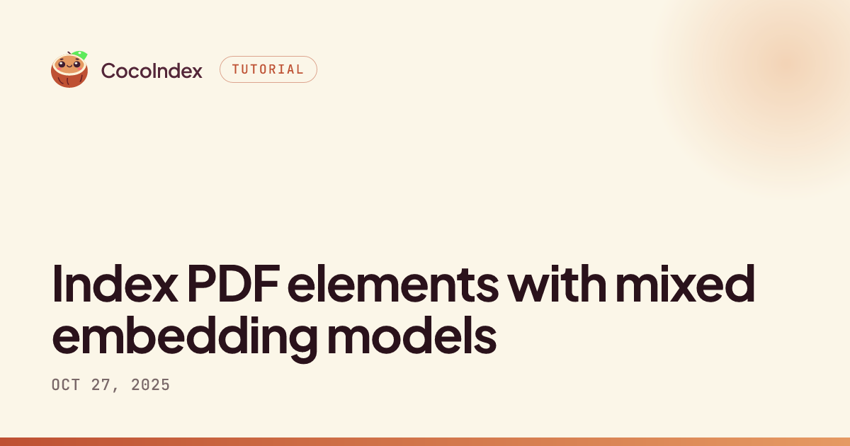 Index PDF elements with mixed embedding models · CocoIndex