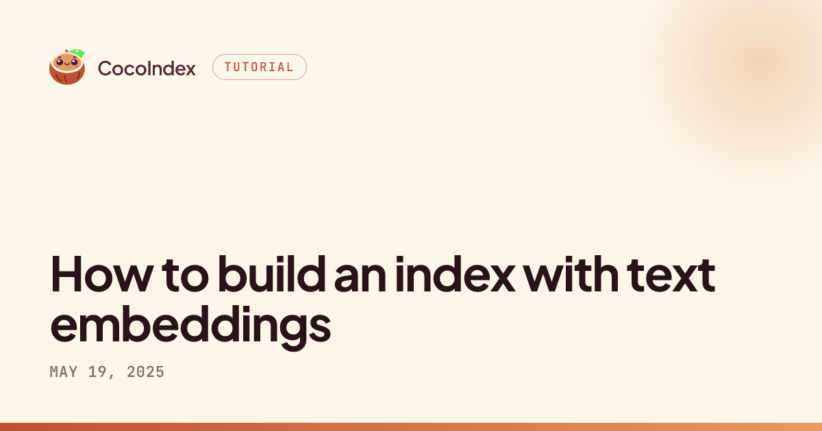 How to build an index with text embeddings · CocoIndex